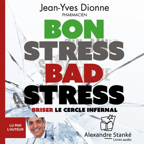 audiobook cover of Bon stress, bad stress, by Jean-yves Dionne