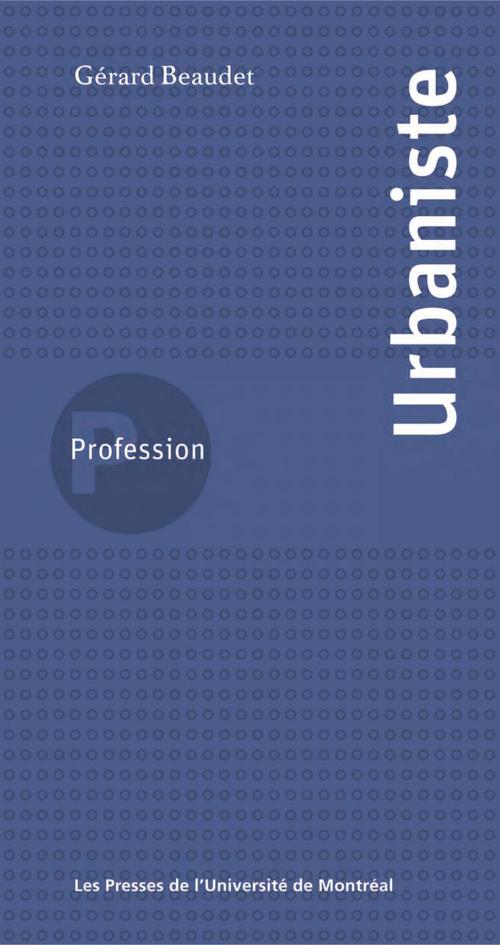 ebook cover of Profession urbaniste, by Beaudet Gerard
