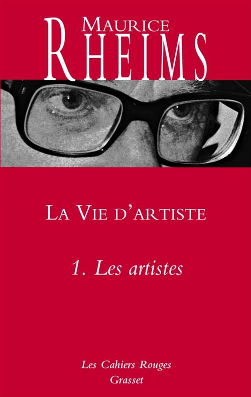 Couverture ebook de La vie d'artiste - Tome 1, de Maurice Rheims