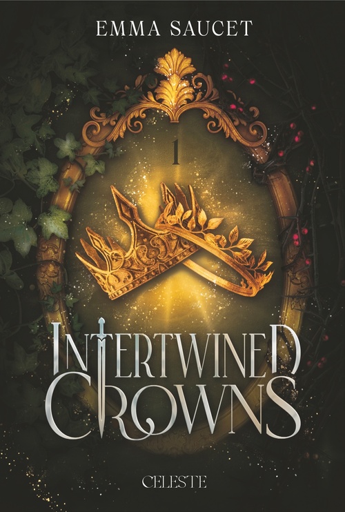 Couverture ebook de Intertwined Crowns, de Emma Saucet