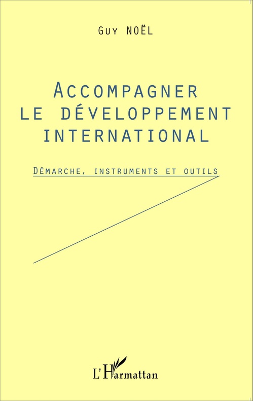 Couverture ebook de Accompagner le développement international, de Guy Noel