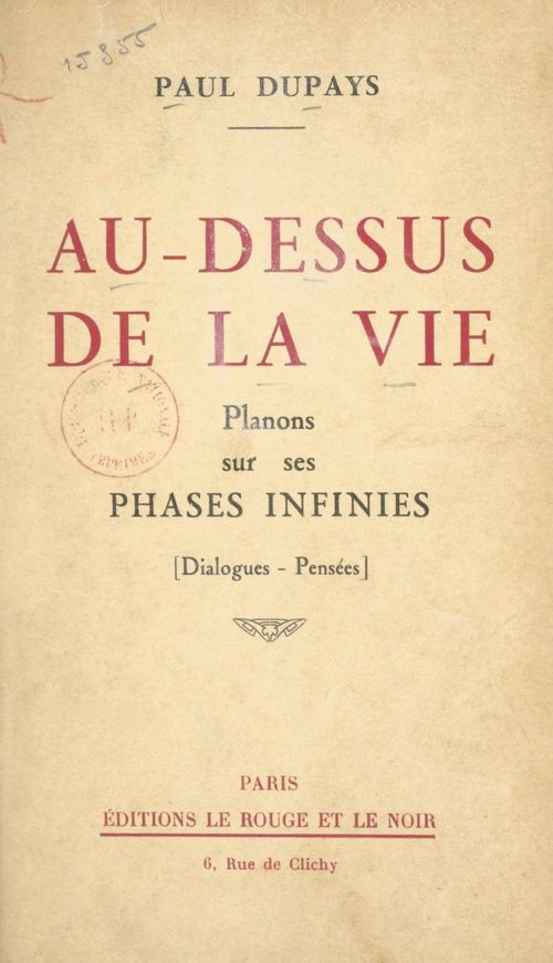 Couverture ebook de Au-dessus de la vie, de Paul Dupays