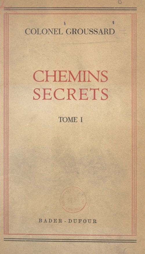 ebook cover of Chemins secrets (1), by Georges Andre Groussard