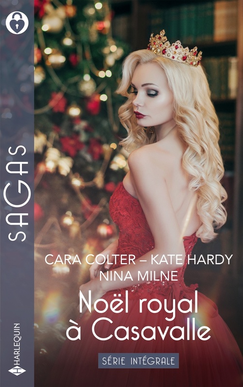 ebook cover of Noël royal à Casavalle - Série Intégrale, by Cara Colter, Kate Hardy, Nina Milne