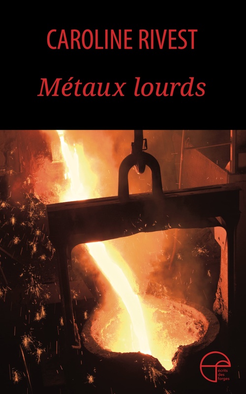 ebook cover of Métaux lourds, by Caroline Rivest