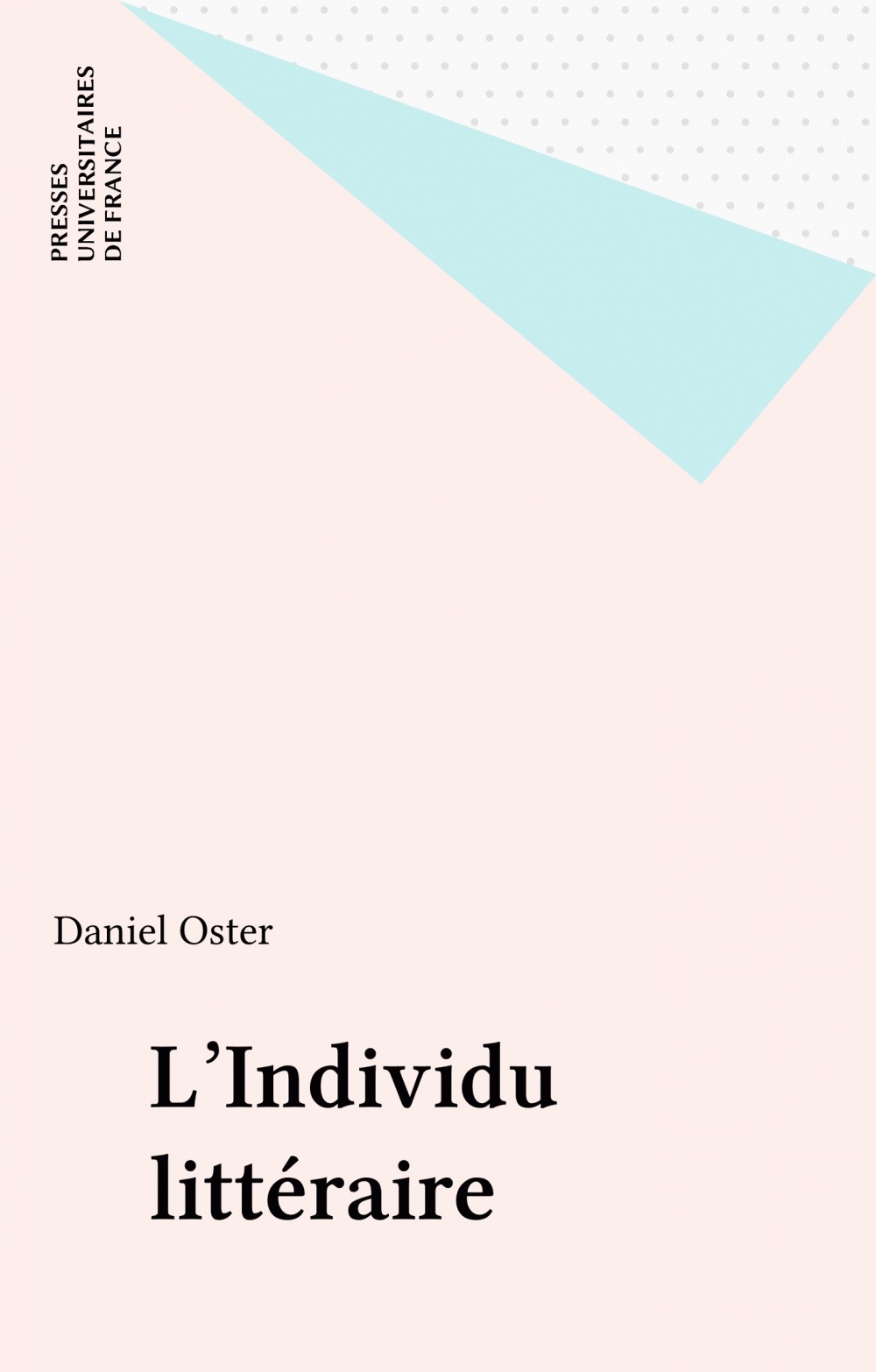 Couverture ebook de L'Individu littéraire, de Daniel Oster
