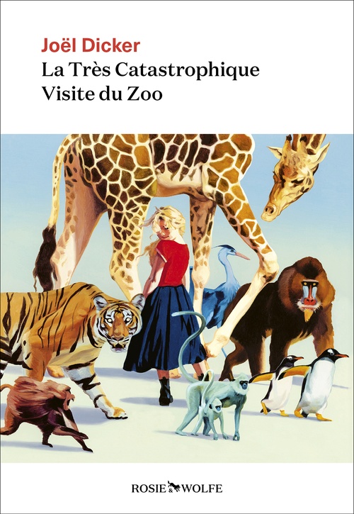 ebook cover of La Très Catastrophique Visite du Zoo, by Joël Dicker