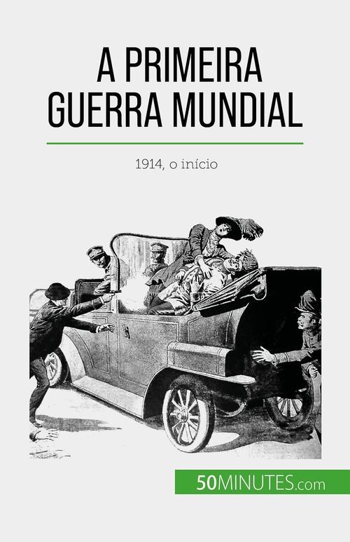 Couverture ebook de A Primeira Guerra Mundial (Volume 1), de Benjamin Janssens de Bisthoven