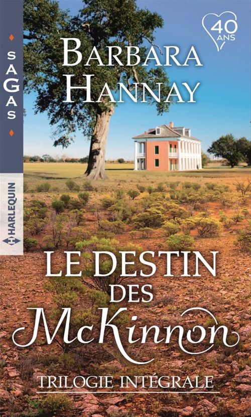 Couverture ebook de Intégrale "Le destin des McKinnon", de Barbara Hannay