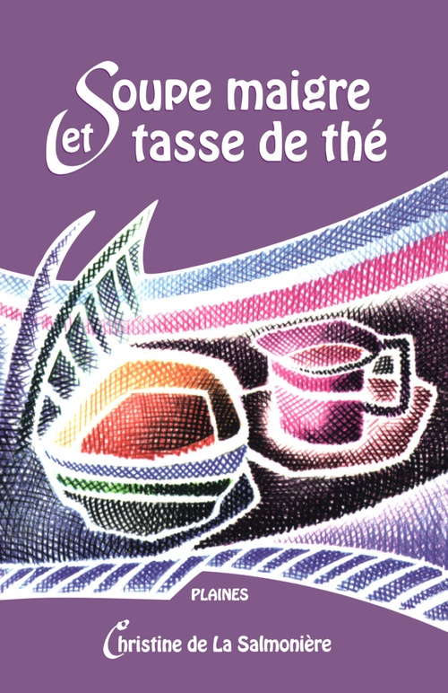 ebook cover of Soupe  maigre et tasse de thé, by Christine de La Salmonière