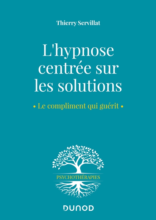 ebook cover of L'hypnose centrée sur les solutions, by Thierry Servillat
