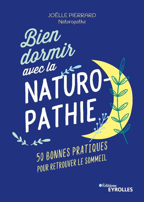 ebook cover of Bien dormir avec la naturopathie, by Joëlle Pierrard
