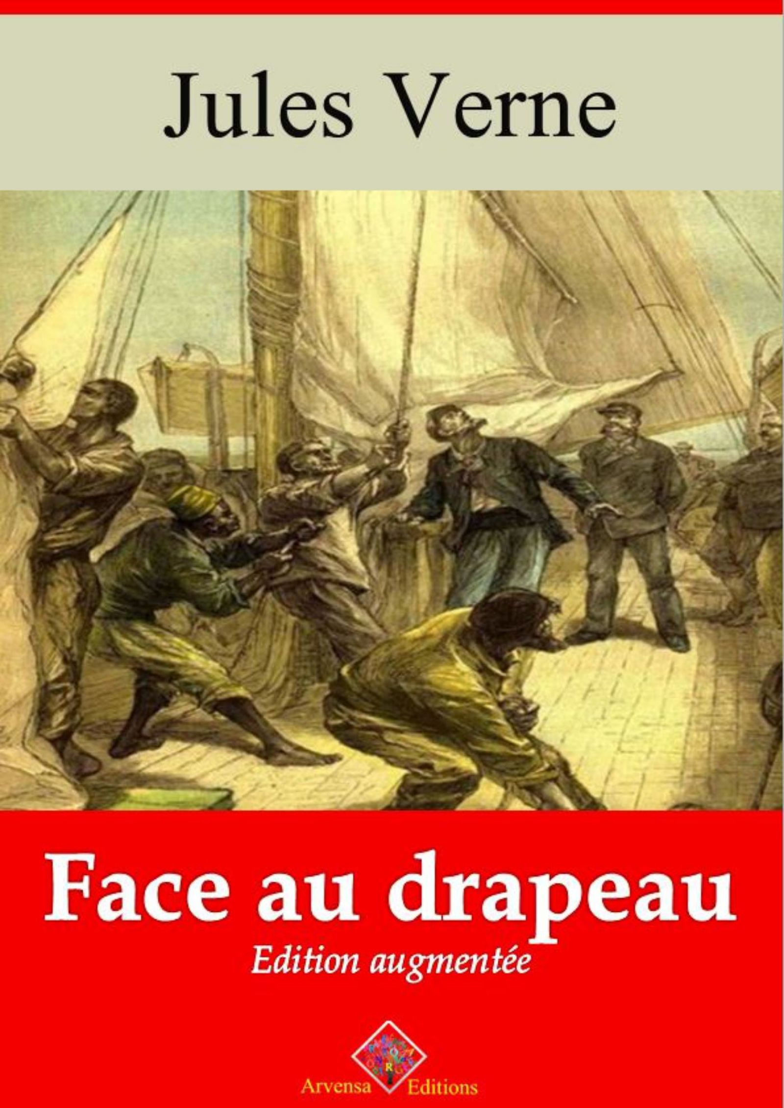 ebook cover of Face au drapeau - suivi d'annexes, by Jules Verne