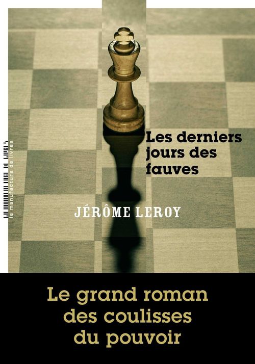 Couverture ebook de Les derniers jours des fauves, de Jérôme Leroy