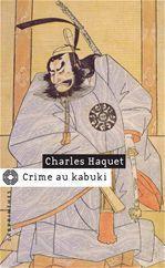 Couverture ebook de Crime au kabuki, de Charles Haquet