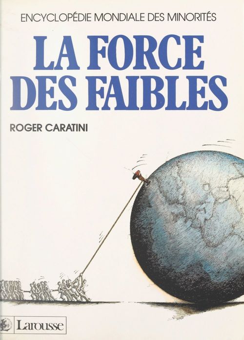 Couverture ebook de La force des faibles, de Roger Caratini