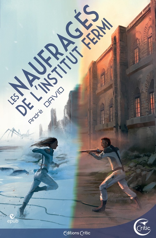 Couverture ebook de Les naufragés de l'institut Fermi, de David André