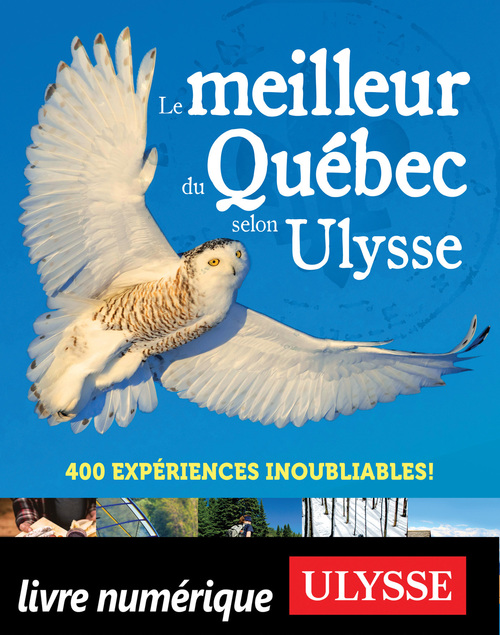 ebook cover of Le meilleur du Québec selon Ulysse, by Collectif