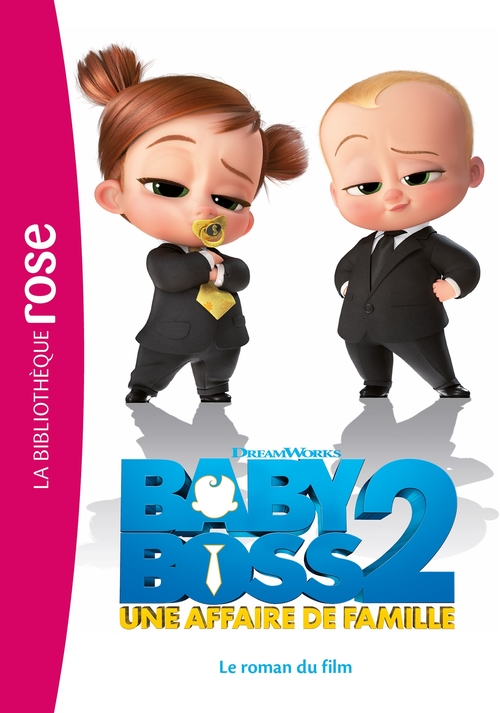 Couverture ebook de Boss Baby 2 - Le roman du film, de Collectif