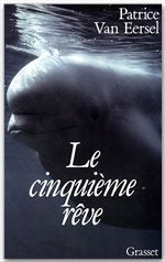 Couverture ebook de Le cinquième rêve, de Patrice Van Eersel