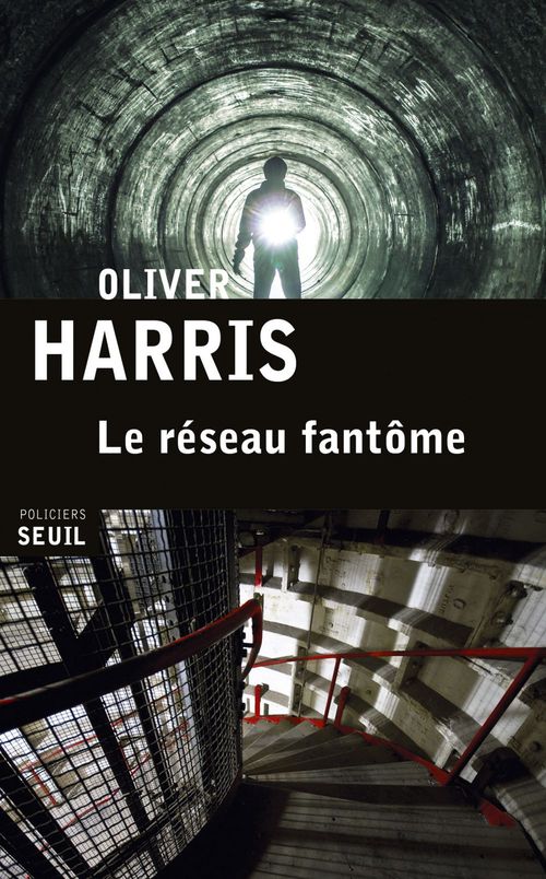 ebook cover of Le Réseau fantôme, by Oliver Harris