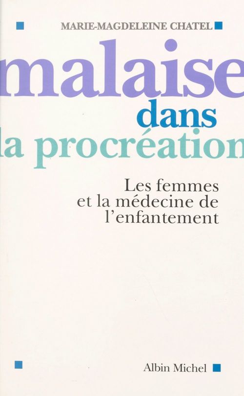 ebook cover of Malaise dans la procréation, by Marie-Magdeleine De Brancion-Chatel