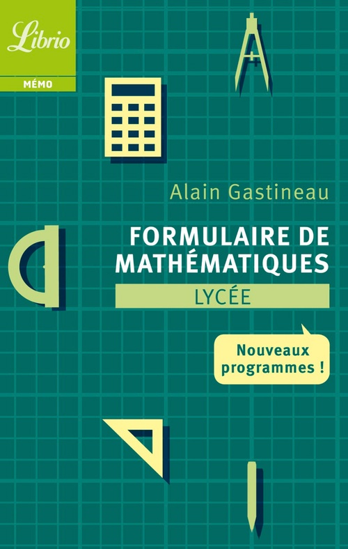 Couverture ebook de Formulaire de mathématiques, de Alain Gastineau