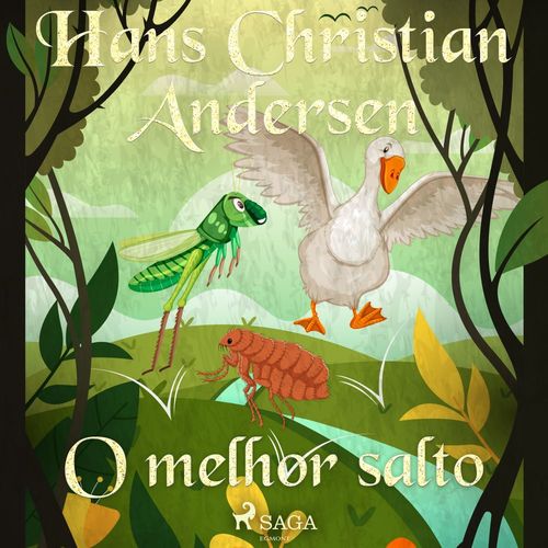 audiobook cover of O melhor salto, by Hans Christian Andersen