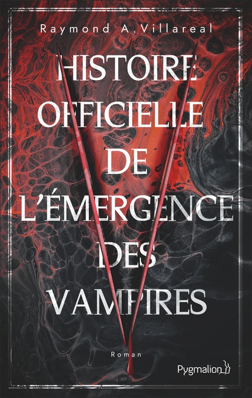 Couverture ebook de Histoire officielle de l'émergence des vampires, de Raymond a. Villareal