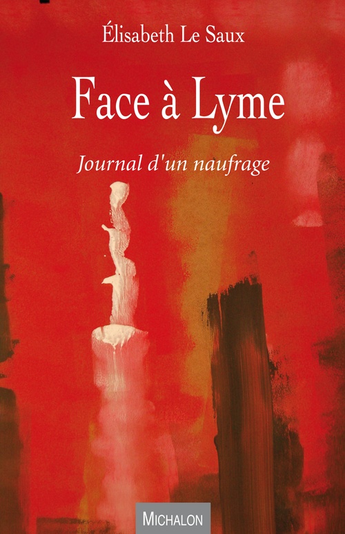 Couverture ebook de Face à Lyme, de Elisabeth Le Saux