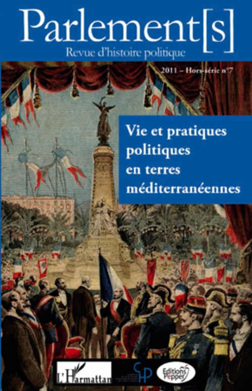 Couverture ebook de Vie et pratiques politiques en terres méditerranéennes, de Parlement[s]