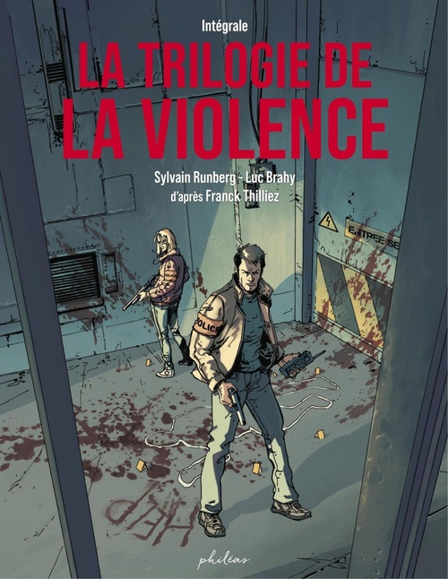 Couverture ebook de Trilogie de la violence, de Franck Thilliez, Sylvain Runberg