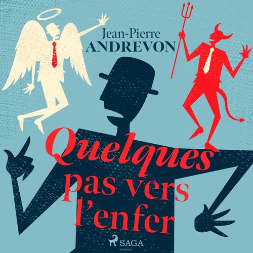 audiobook cover of Quelques pas vers l'enfer, by Jean-Pierre Andrevon