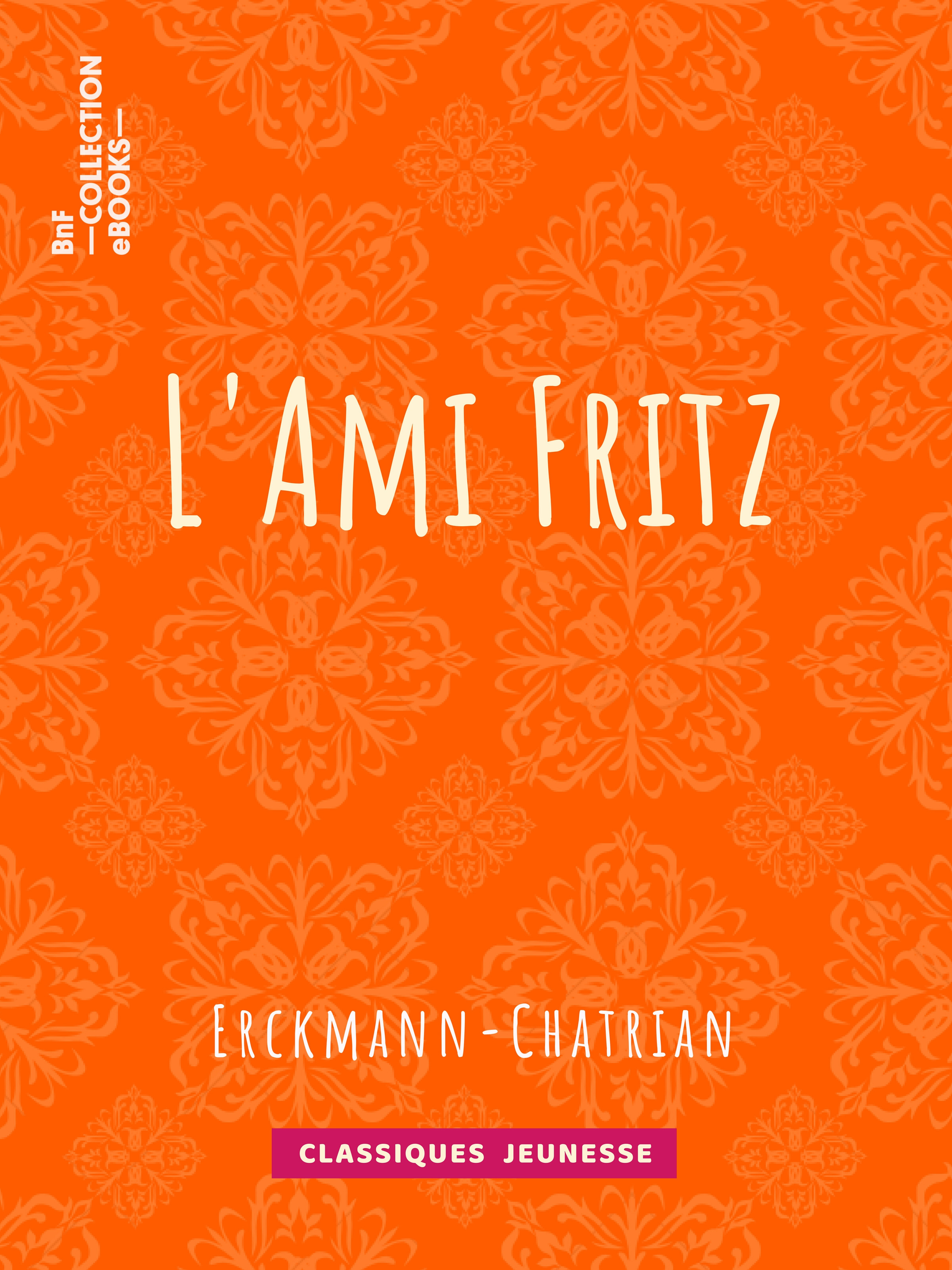 ebook cover of L'Ami Fritz, by Erckmann-Chatrian