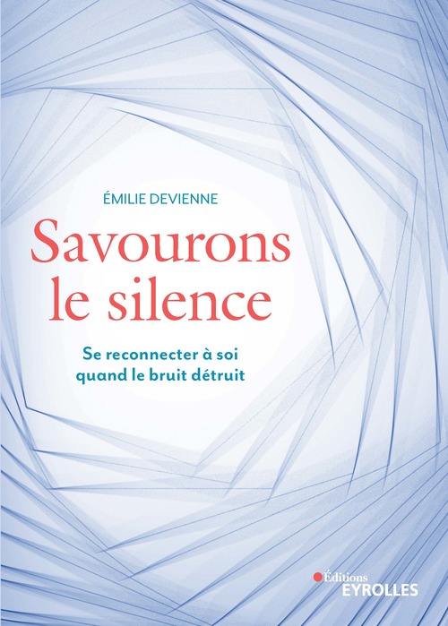 Couverture ebook de Savourons le silence, de Emilie Devienne