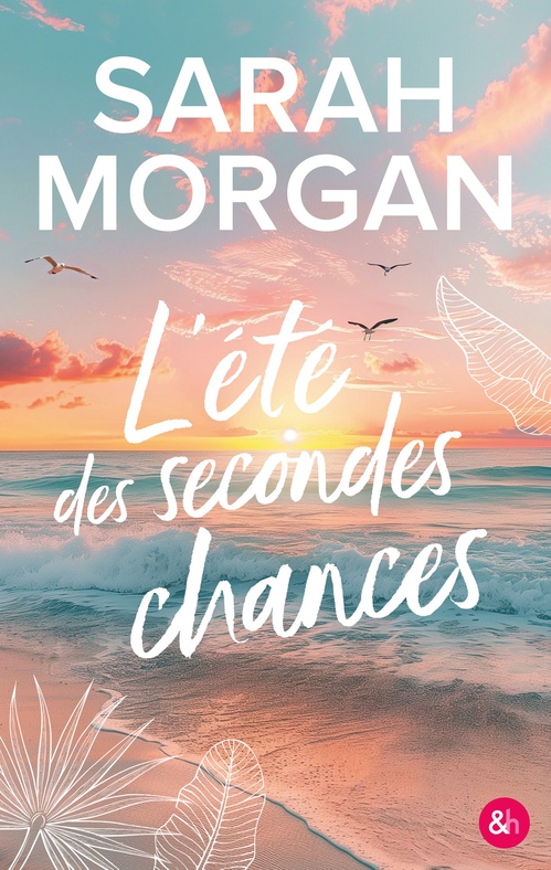 ebook cover of L'été des secondes chances, by Sarah Morgan