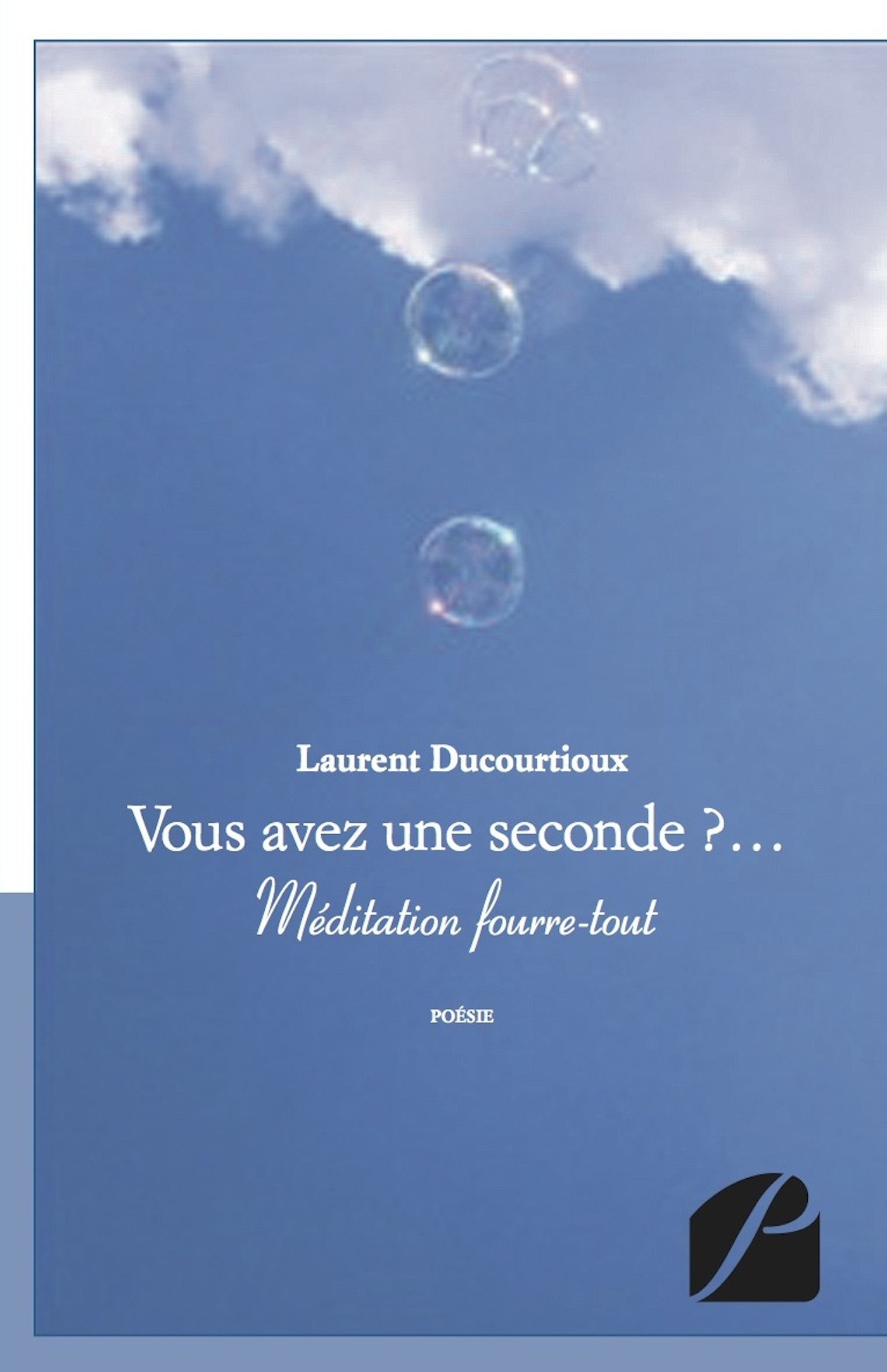 Couverture ebook de Vous avez une seconde ?..., de Laurent Ducourtioux