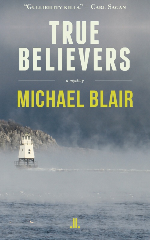 ebook cover of True Believers, by Michael Blair