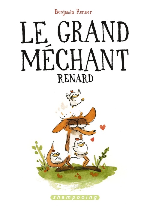 Couverture ebook de Le Grand Méchant Renard, de Benjamin Renner