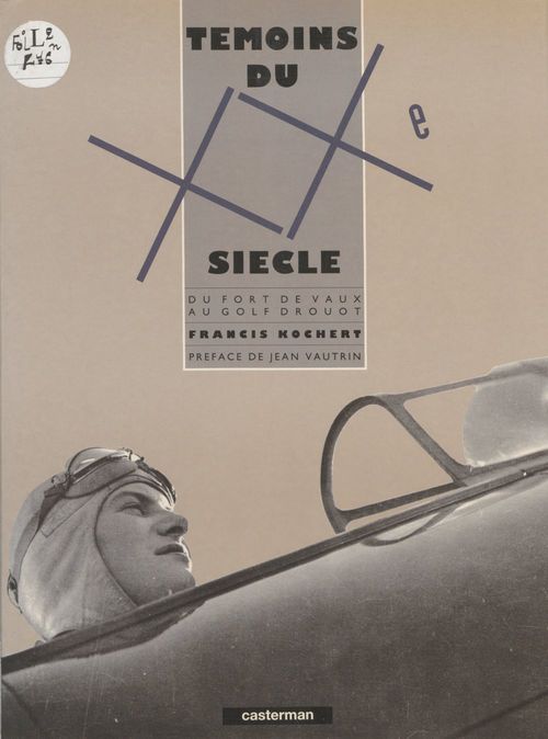 ebook cover of Témoins du XXe siècle, by Francis Kochert