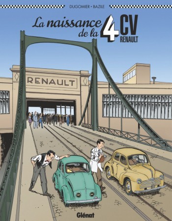 ebook cover of La Naissance de la 4CV, by Dugomier, Bruno Bazile
