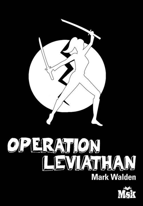 Couverture ebook de Opération Léviathan, de Mark Walden
