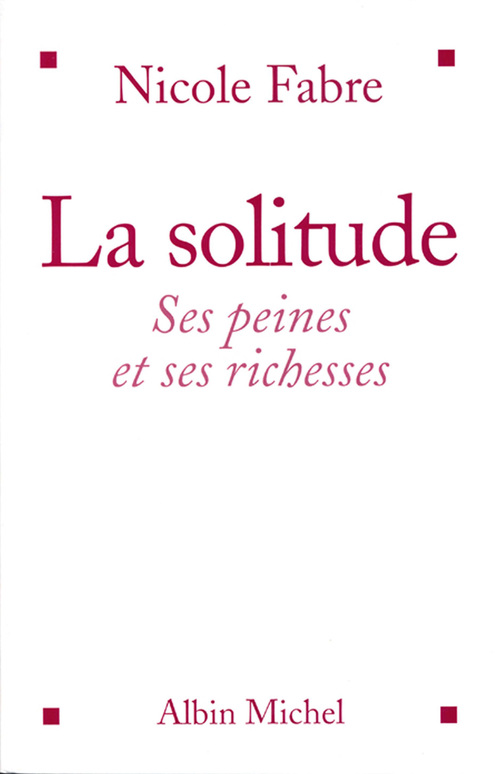 Couverture ebook de La Solitude, de Nicole Fabre