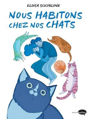 Couverture ebook de Nous vivons chez nos chats, de Eloisa Scichilone