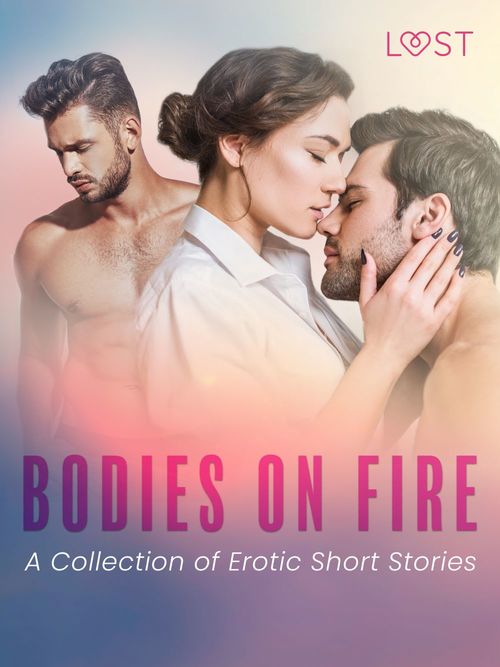 ebook cover of Bodies on Fire: A Collection of Erotic Short Stories, by B. J. Hermansson, Virginie Bégaudeau, Black Chanterelle, Catrina Curant, Chrystelle Leroy, Elise Storm, Sara Agnès L.