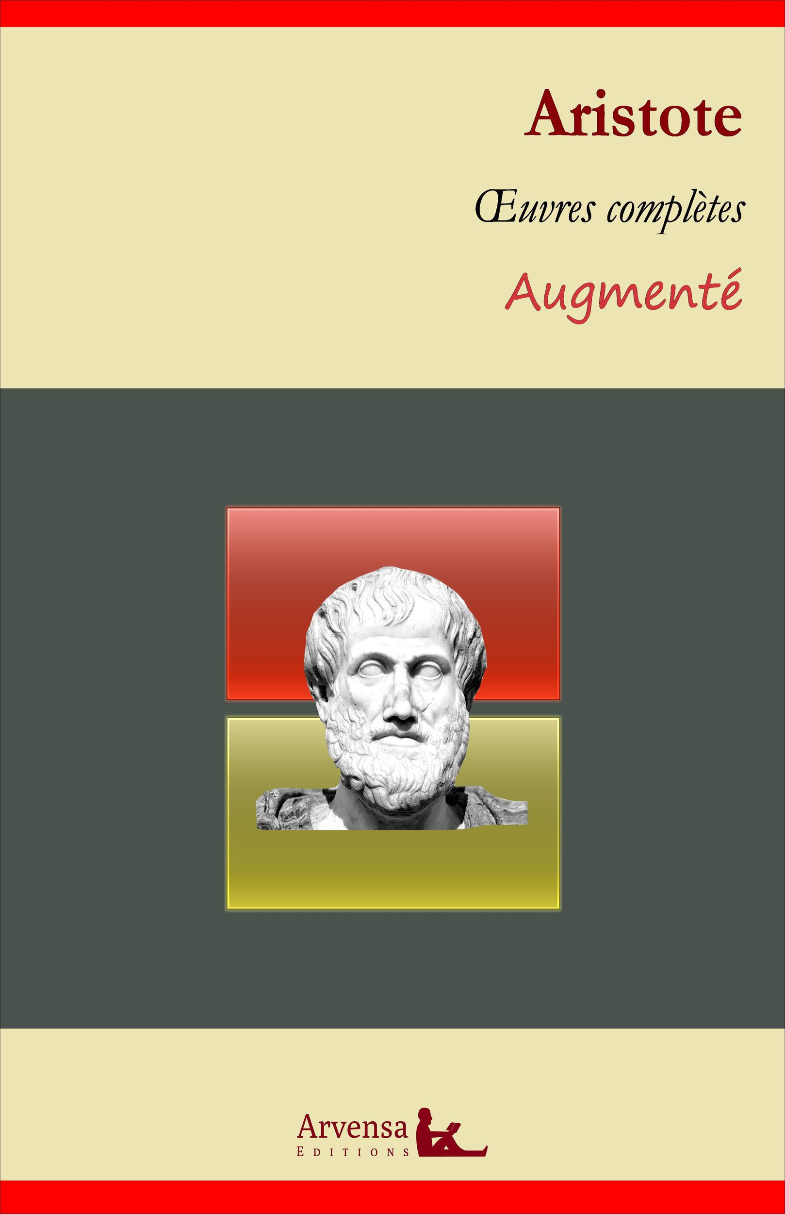ebook cover of Aristote : Oeuvres complètes et annexes (annotées, illustrées), by Aristote
