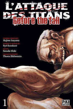 Couverture ebook de L'Attaque des Titans - Before the Fall T01, de Ryô Suzukaze, Satoshi Shiki