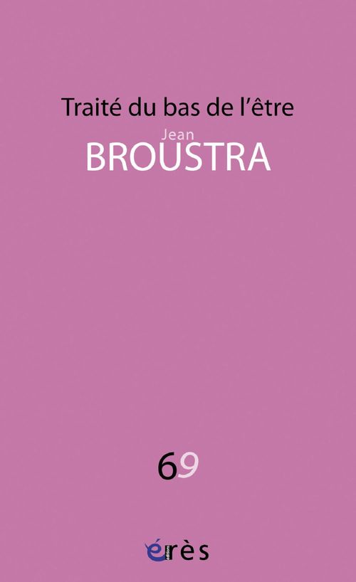 ebook cover of Traité du bas de l'être, by Jean Broustra