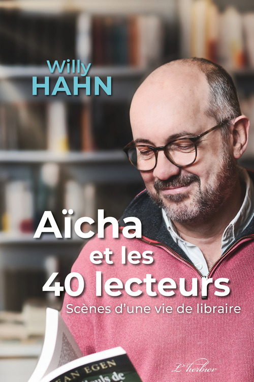 ebook cover of Aïcha et les 40 lecteurs, by Willy Hahn