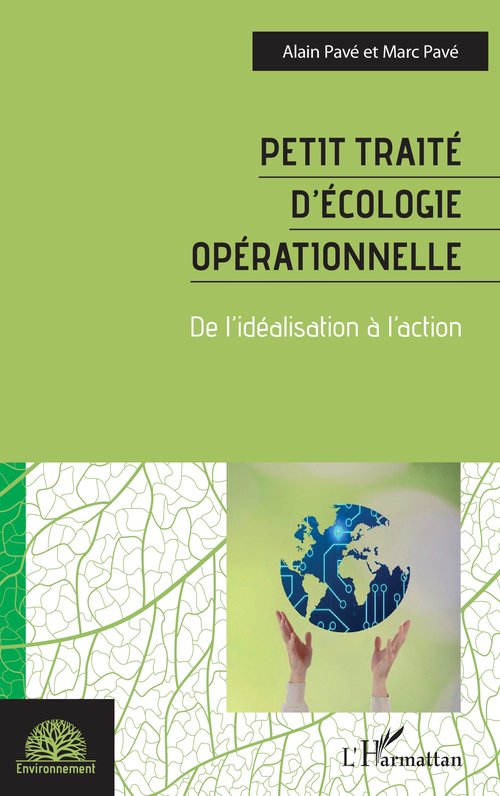 Couverture ebook de Petit traité d'écologie opérationnelle, de Alain Pavé, Marc Pavé